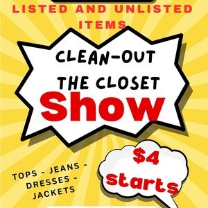 Clean-Out the Closet Show $4 starts